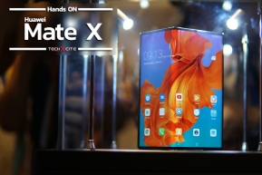 Hands On : Huawei Mate X เมื่อสมาร์ทโฟนหน้าจอพับได้สุดล้ำเดินทางมาถึงไทยแล้ว !!