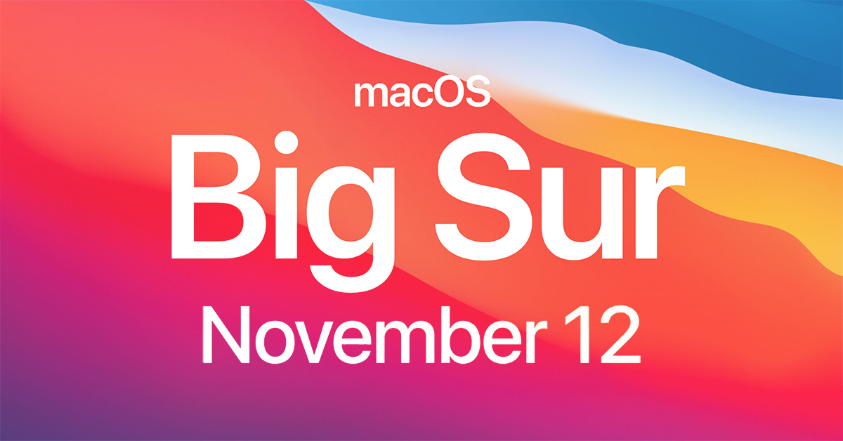 Apple ประกาศอัปเดต macOS Big Sur ตัวเต็มอย่างเป็นทางการวันที่ 12 พ.ย.นี้ !!