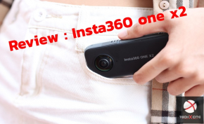 Review : Insta360 one x2 กล้องดีๆที่ไม่ควรมองข้าม!!!!