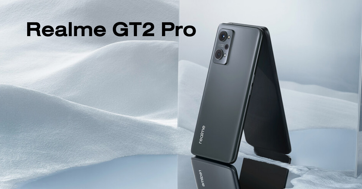 เปิดตัว Realme GT2 Pro สมาร์ทโฟนตัวแรง SD8 Gen 1 หน้าจอ 2K AMOLED ระบบระบายความร้อนชั้นยอด