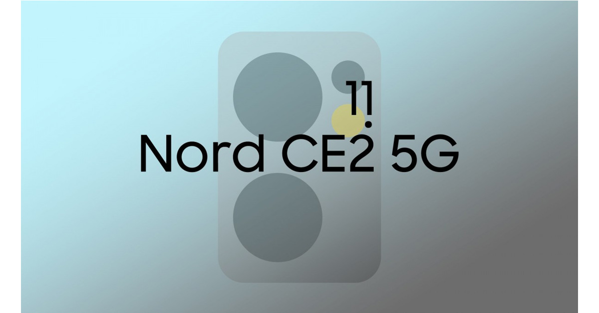 OnePlus Nord CE2 5G วงในเผยจ่อเปิดตัว 11 กุมภาพันธ์นี้