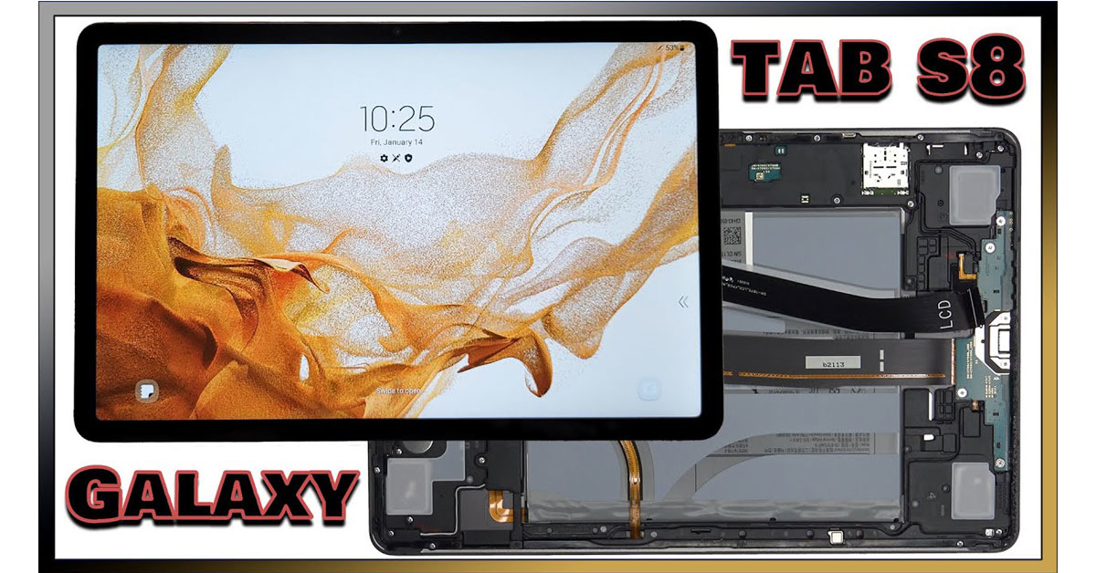 เผยคลิปแกะชิ้นส่วน Samsung Galaxy Tab S8 ได้คะแนนความซ่อมง่ายอยู่ในระดับกลางๆ