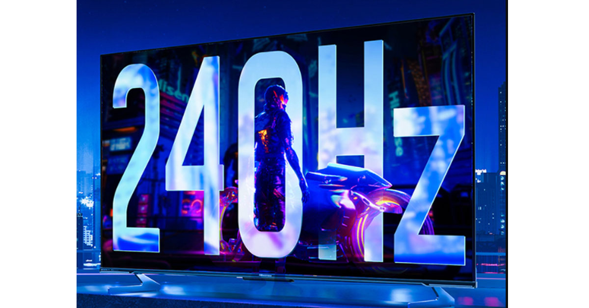 เปิดตัว Hisense Game TV Ace 2023 ทีวีสำหรับเล่นเกมโดยเฉพาะ มาพร้อมหน้าจอ 240Hz ในราคาย่อมเยา