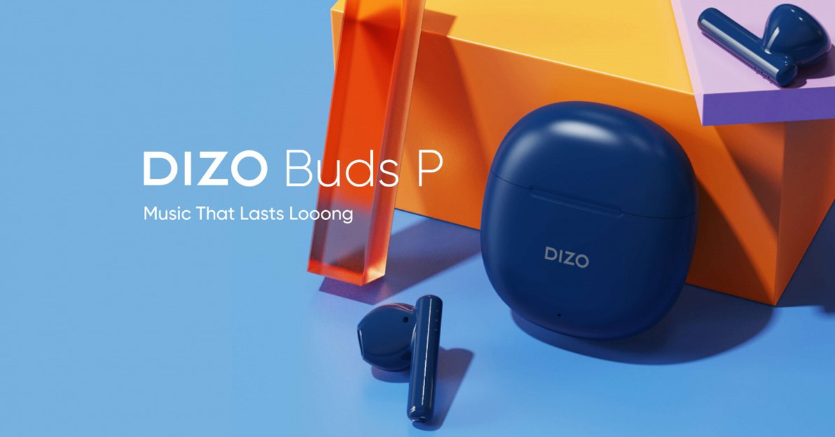 เปิดตัวหูฟังรุ่นใหม่ Dizo Buds P ของ realme มาพร้อมไดร์เวอร์เบส 13มม. ฟังเพลงได้ 40 ชม.