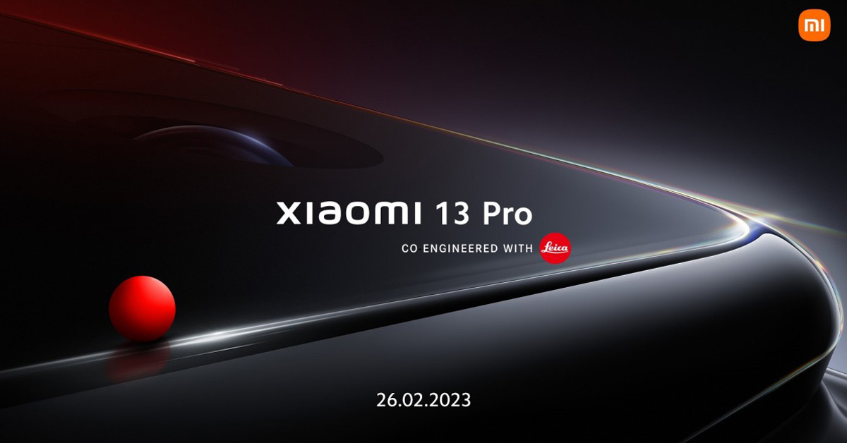 Xiaomi 13 Series ยืนยันเปิดตัวทั่วโลก 26 ก.พ. นี้