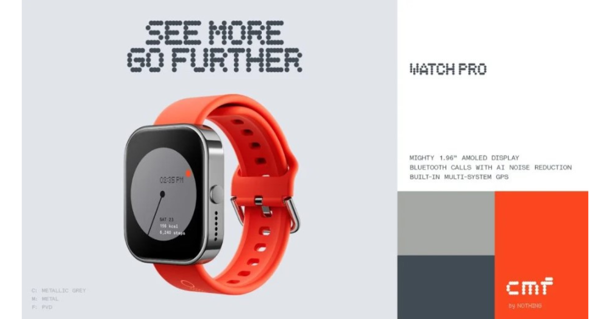 เปิดตัว CMF Watch Pro 2 นาฬิกาเปลี่ยนกรอบได้ และ Buds Pro 2 หูฟังไดร์เวอร์คู่ สบายเป๋า