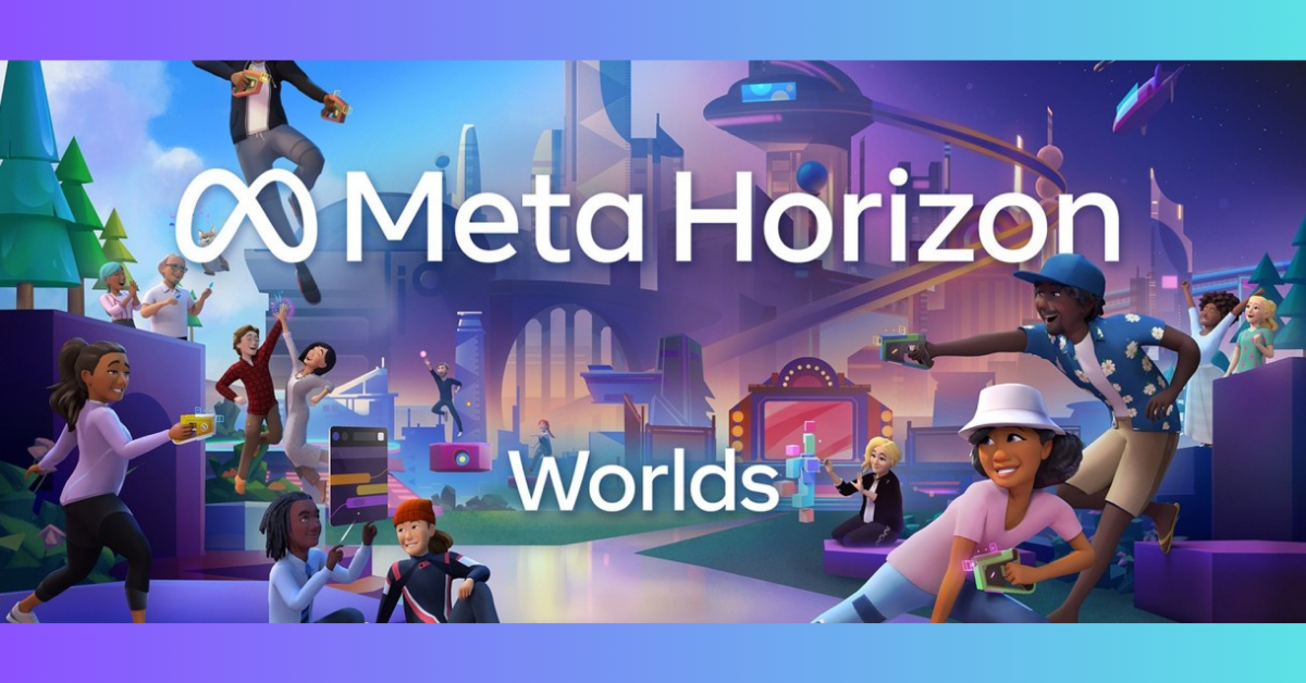 Meta ถอยทัพจาก VR ปรับกลยุทธ์ส่ง Horizon Worlds รุกตลาดมือถือเต็มตัว
